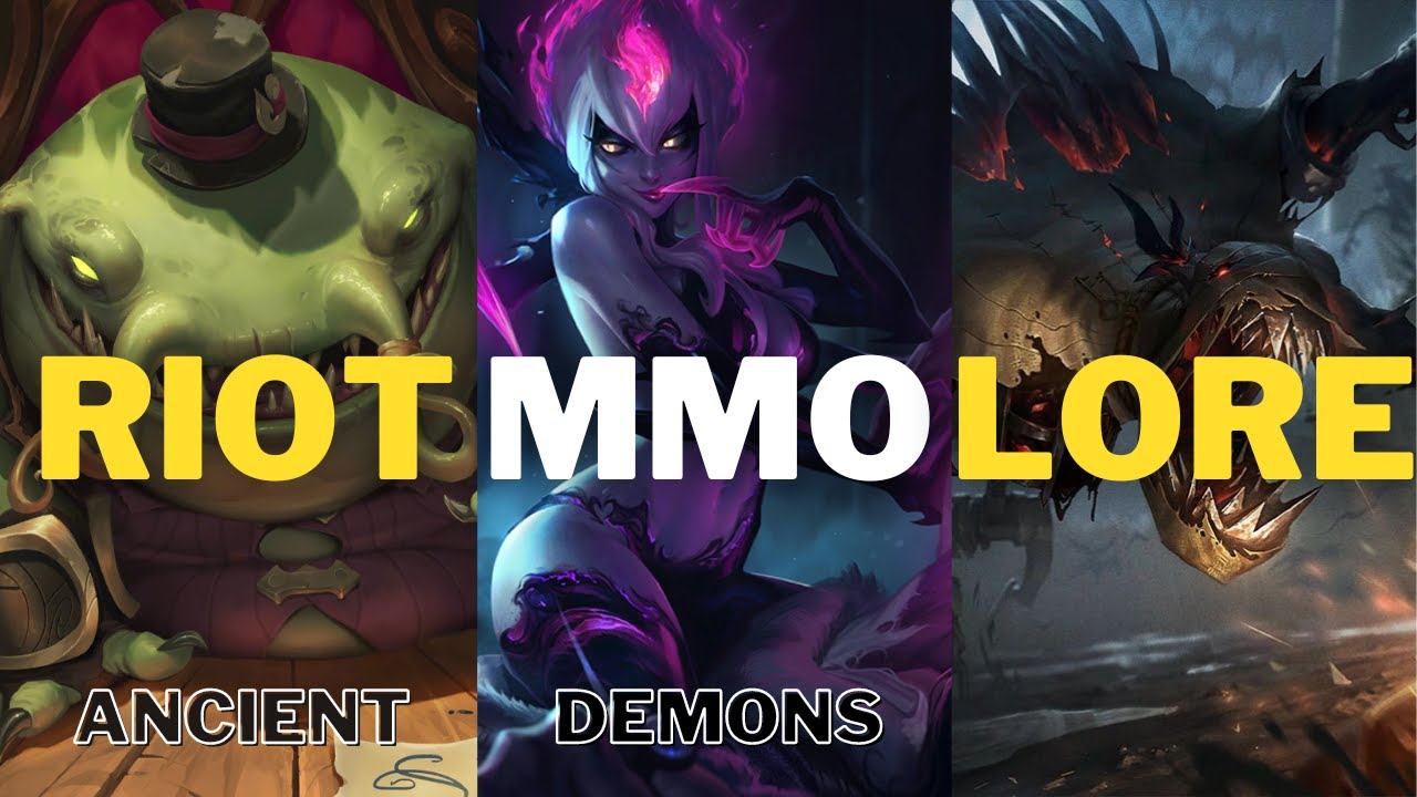 The Ancient Demons of Runeterra: Fiddlesticks, Evelynn, & Tahm Kench Riot MMO/League of Legends Lore