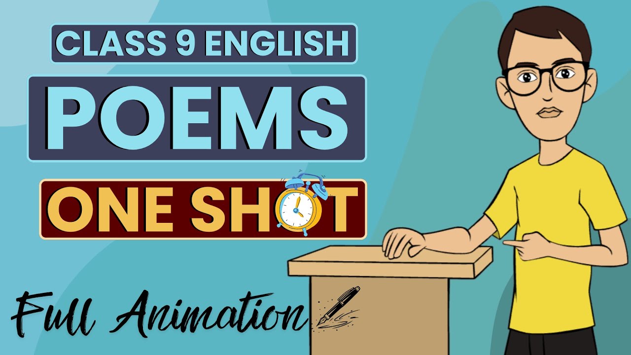 Class 9 English Poems One Shot | Full Chapter Revision in One Video