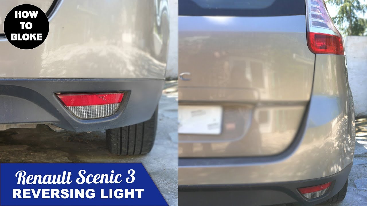 DIY Renault Scenic 3 / III Fix – Check & Change Reversing Lamp Light Bulb (and rear Fog Light Bulb)