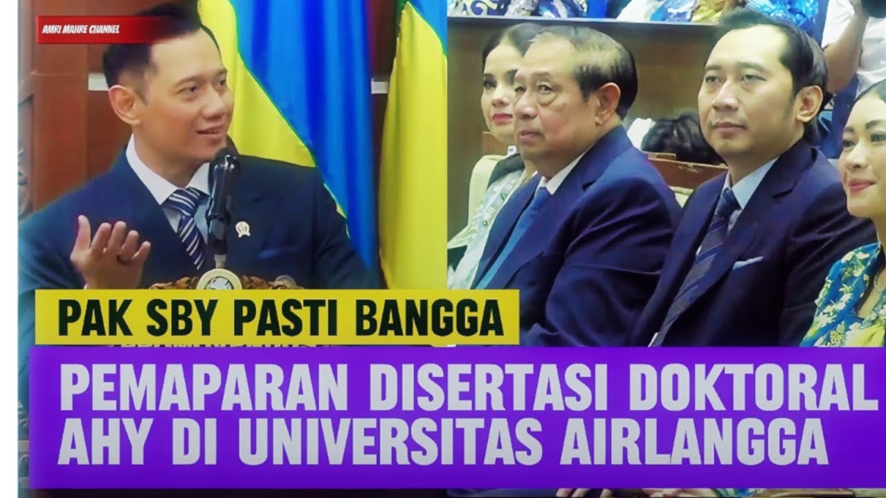 {FULL} PEMAPARAN SINGKAT DISERTASI DOKTORAL  AHY DI UNAIR DIDEPAN PENYANGGA, 7 Oktober 2024