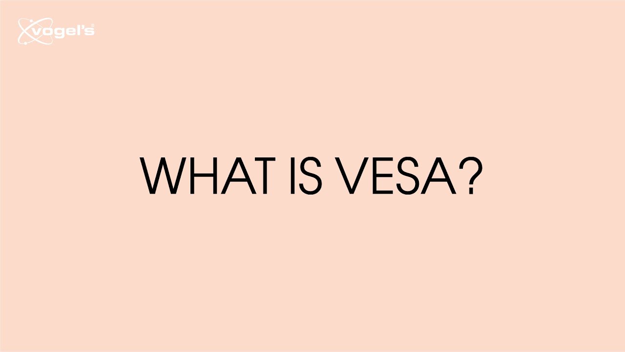 What is VESA | TV Wall Mount | Vogel's
