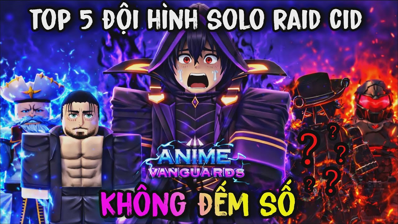 Top 5 Đội Hình Siêu Mạnh Solo Map Cid Ko Đếm Số, Quá Bất Ngờ Về Vị Trí Top 1