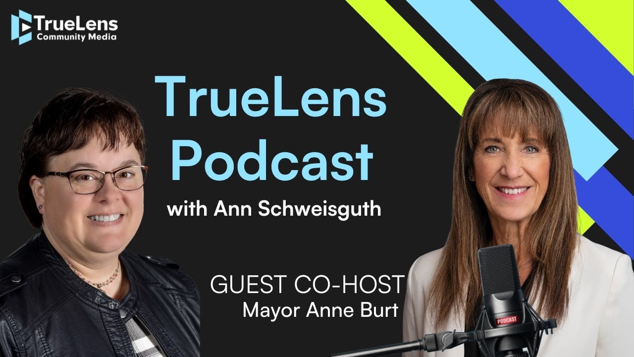TrueLens Podcast EP1: Woodbury Mayor Anne Burt