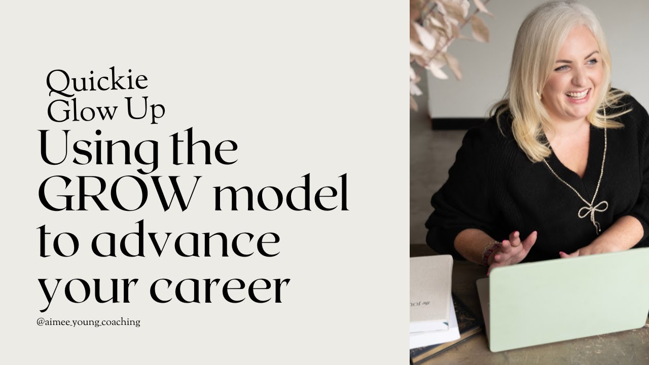 How to use the GROW model