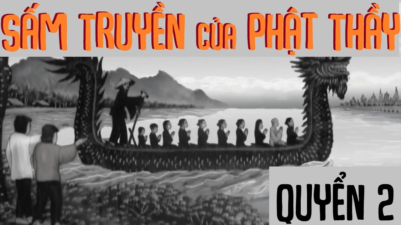 SẤM TRUYỀN của Đức PHẬT THẦY (Quyển II) Niên Kỷ Dậu 1849