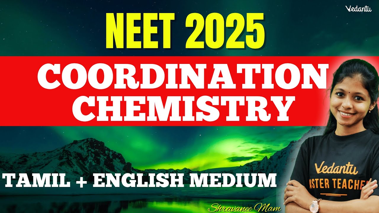 🧿NEET 2025 🧿 | Coordination Chemistry Top MCQ Solving ONE SHOT | Tamil Medium and English medium