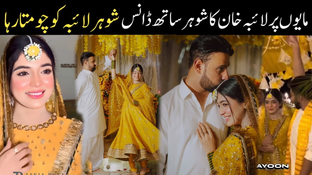 Laiba Khan Dance With Husband On Her Mayon دولہا دلہن کوچومتارہا😘😍