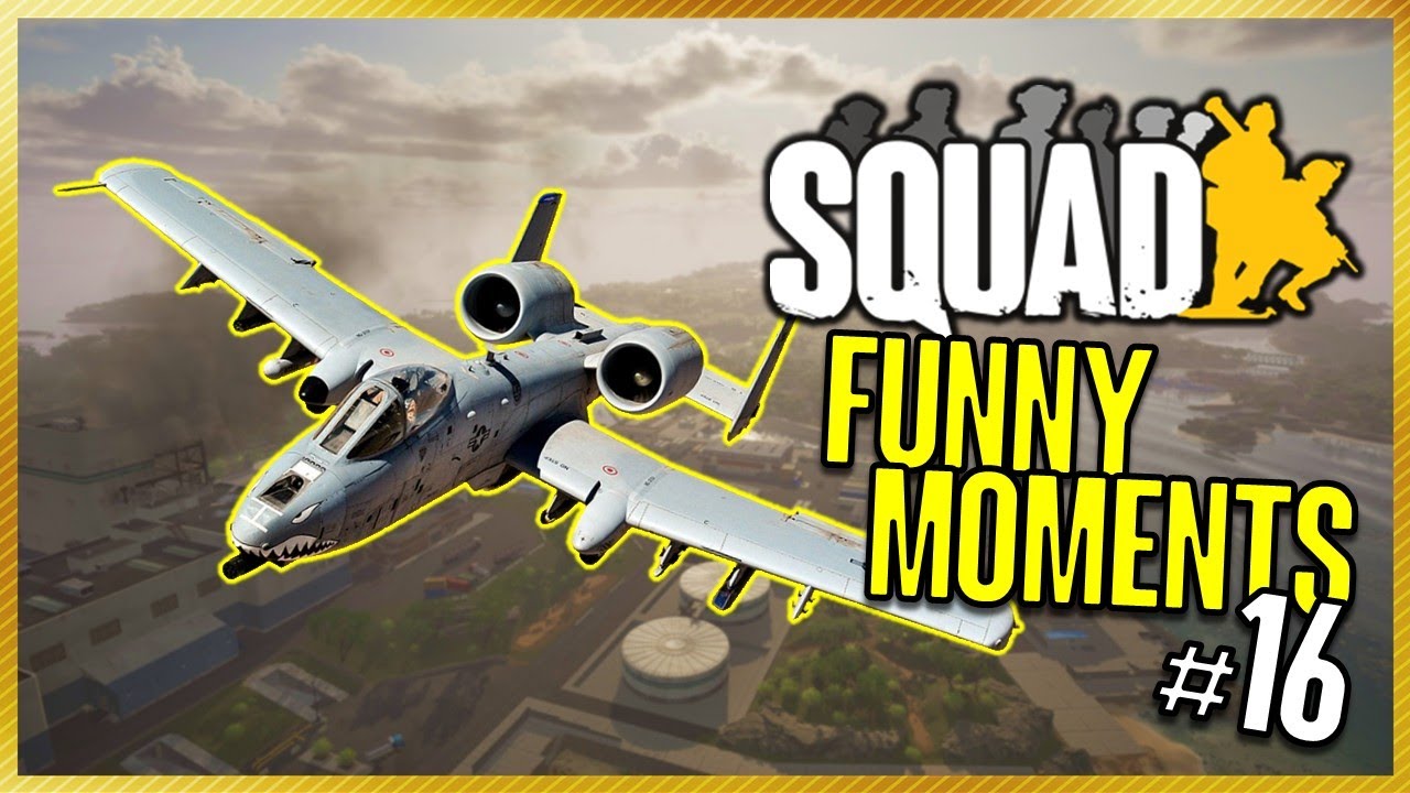 Squad Funny Moments! #16