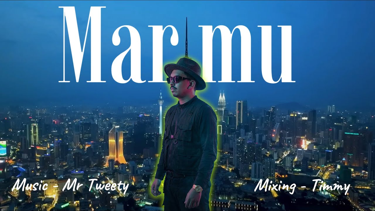 Marmu-မာမူ - Official Music Video
