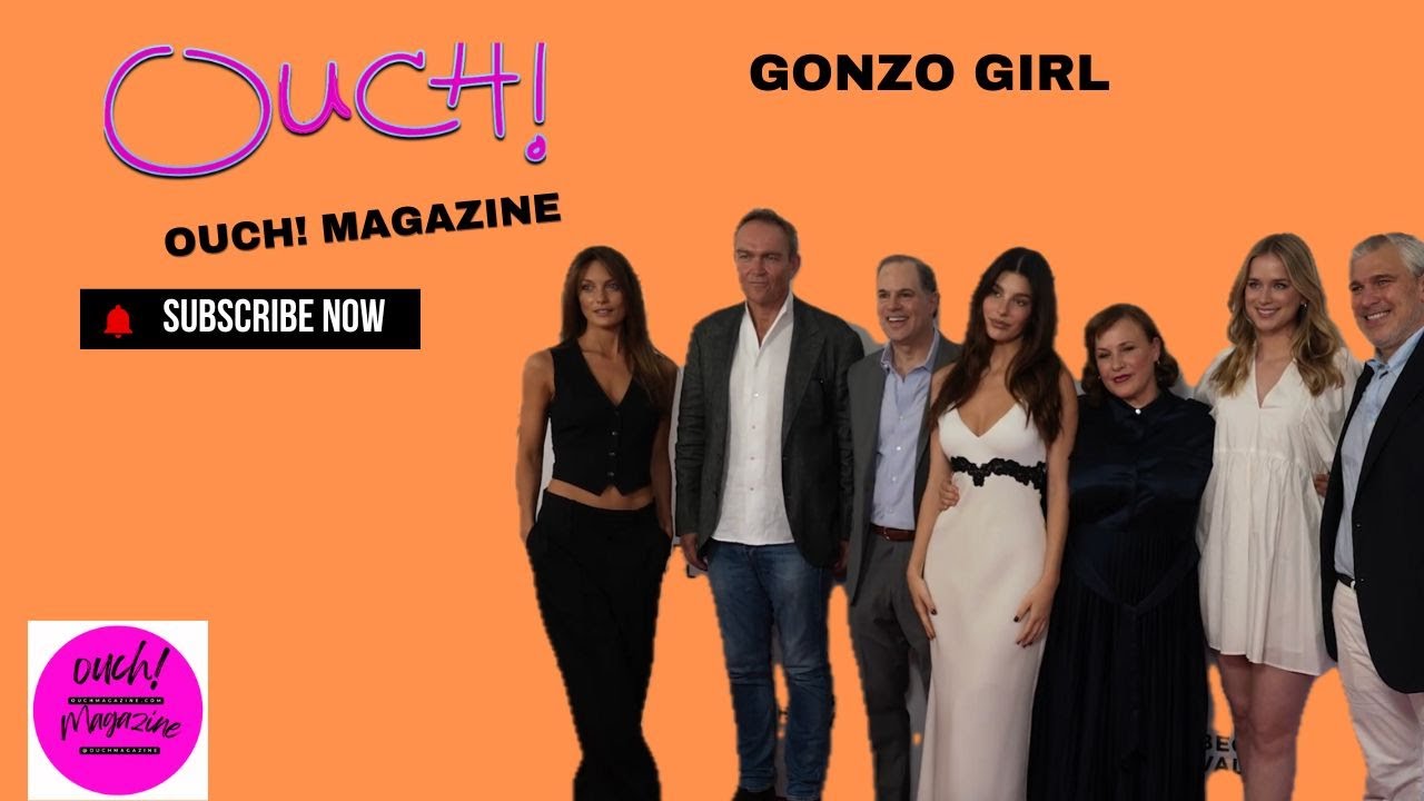 GONZO GIRL [ TRIBECA FILM FESTIVAL 2025 ] LIVE RED CARPET  OUCH MAGAZINE