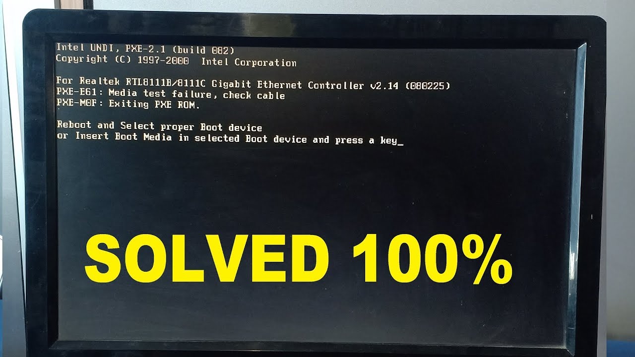 [Solved] Reboot and select proper boot device error or Insert boot media in selected boot device..