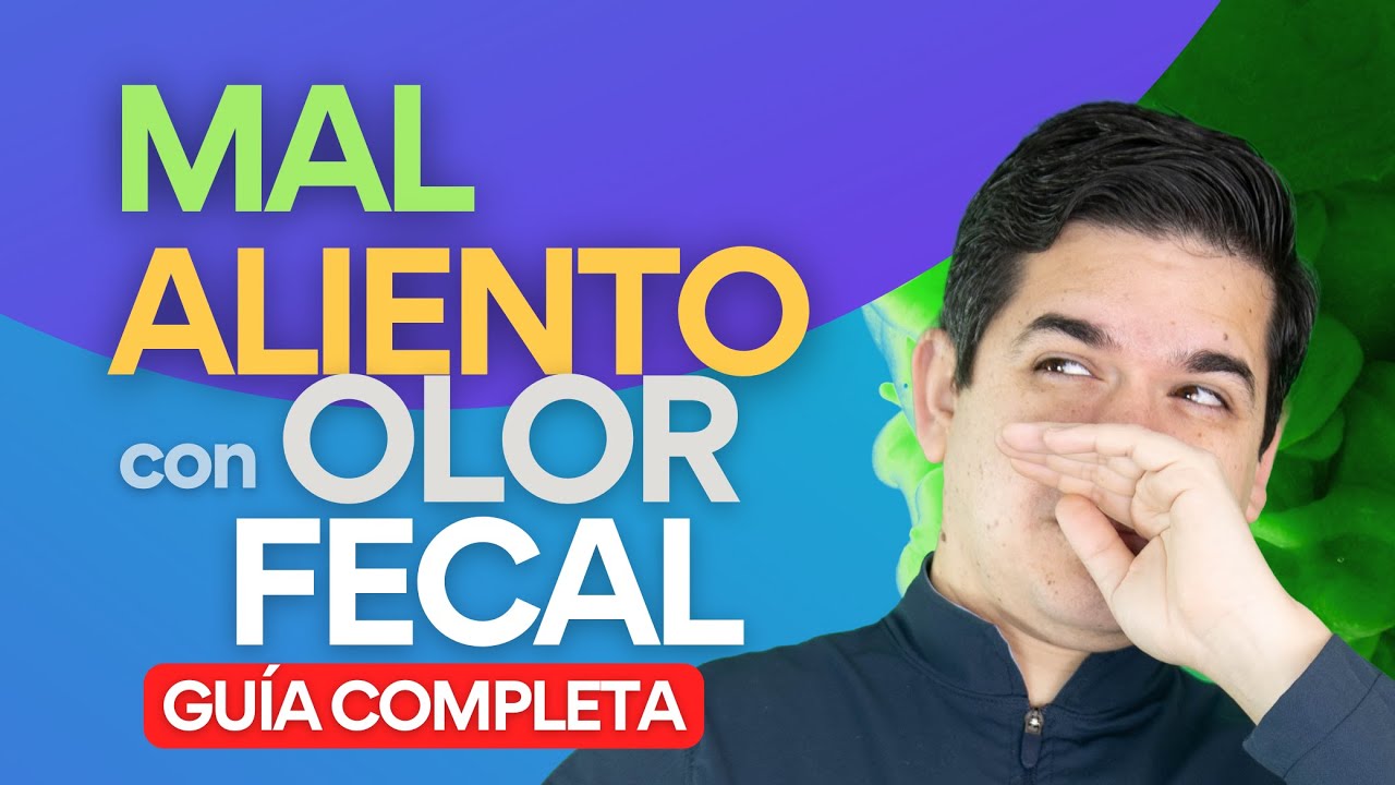 Mal Aliento CON OLOR FECAL 💩 | Guía COMPLETA ✅