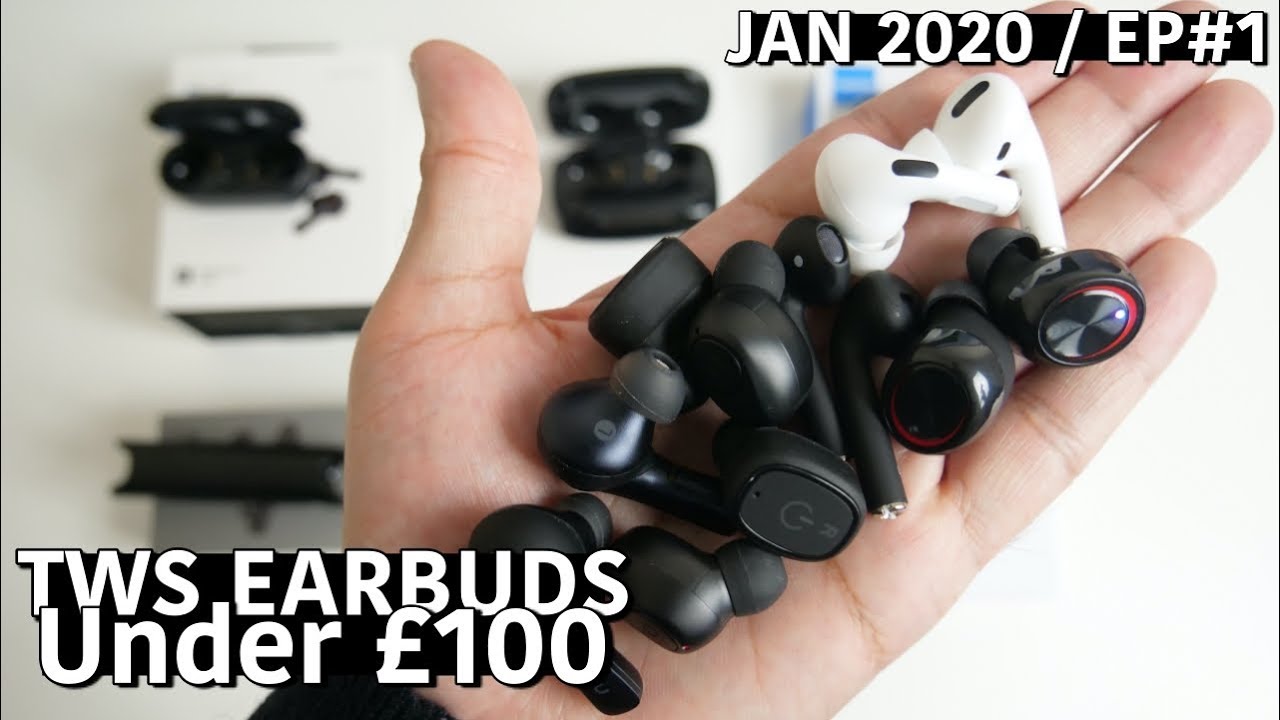 Best True Wireless Stereo (TWS) Earbuds - JAN 2020 - EP#1