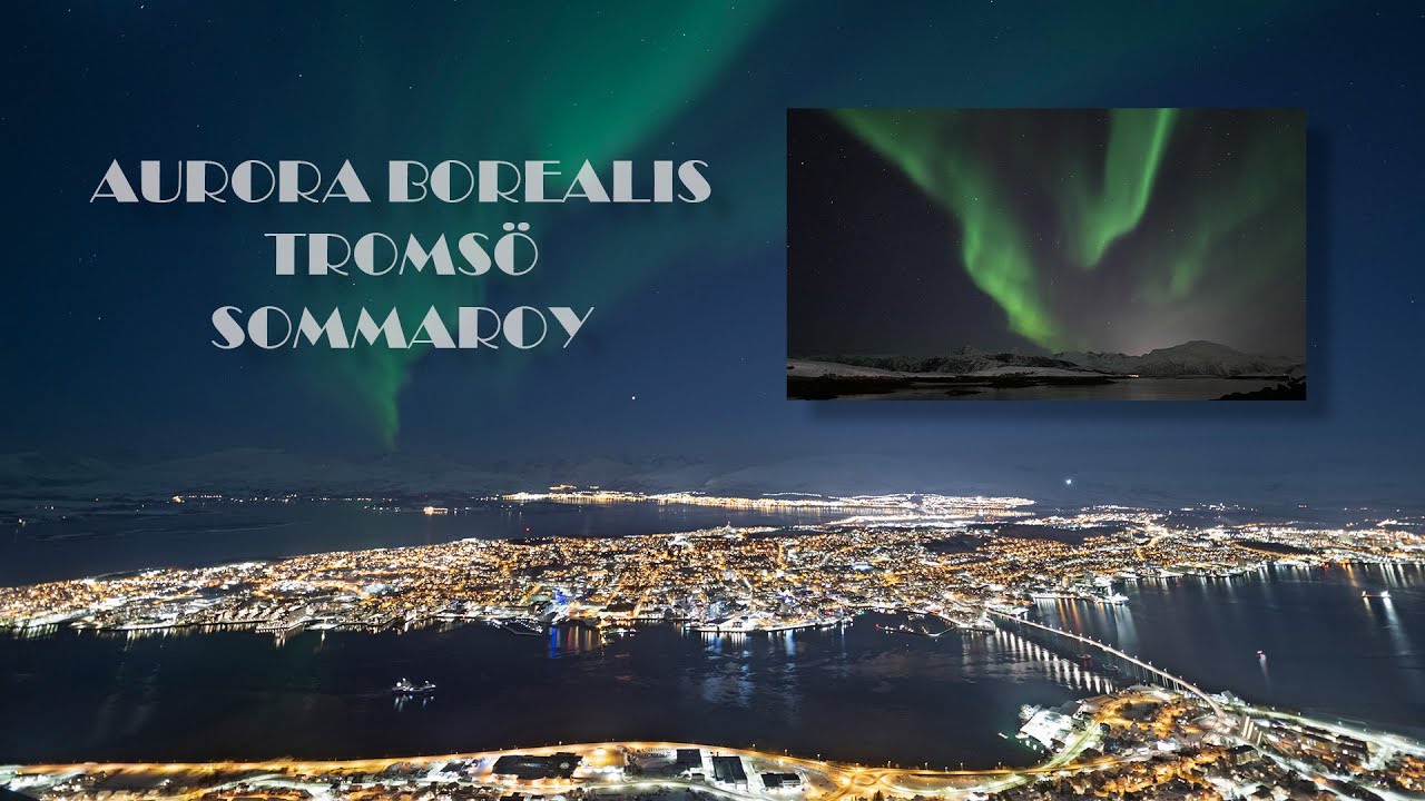AURORA BOREALIS - TROMSÖ - SOMMAROY