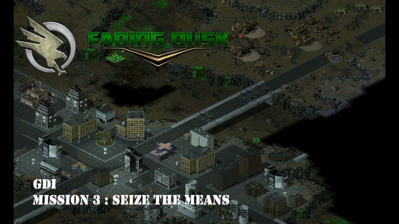 Tiberian Sun Fading Dusk  GDI  Seize the Means