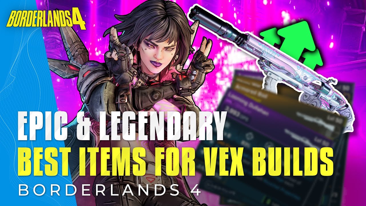 Borderlands 4 Best Builds — 12 лучших предметов для сборок VEX, эпическая и легендарная экипировк...