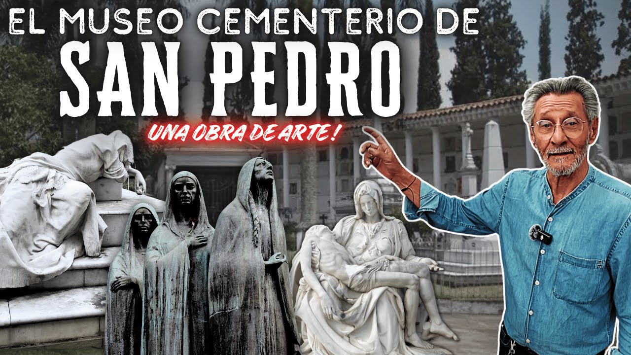El Museo Cementerio de San Pedro, una obra de arte!