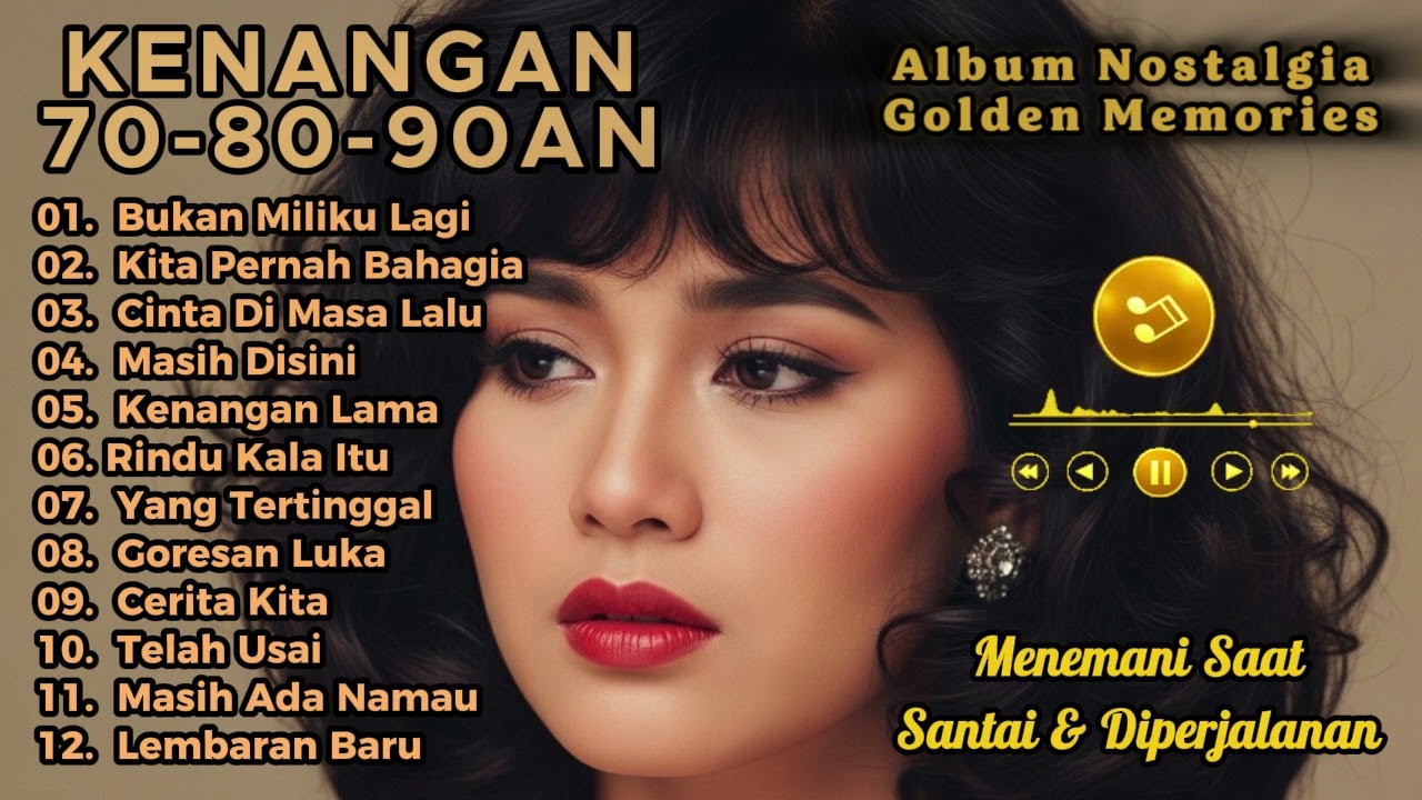 Kumpulan Lagu Nostalgia Lawas Terbaik | Lagu Kenangan Tahun 70an 80an 90an Bikin Rindu Masa Lalu