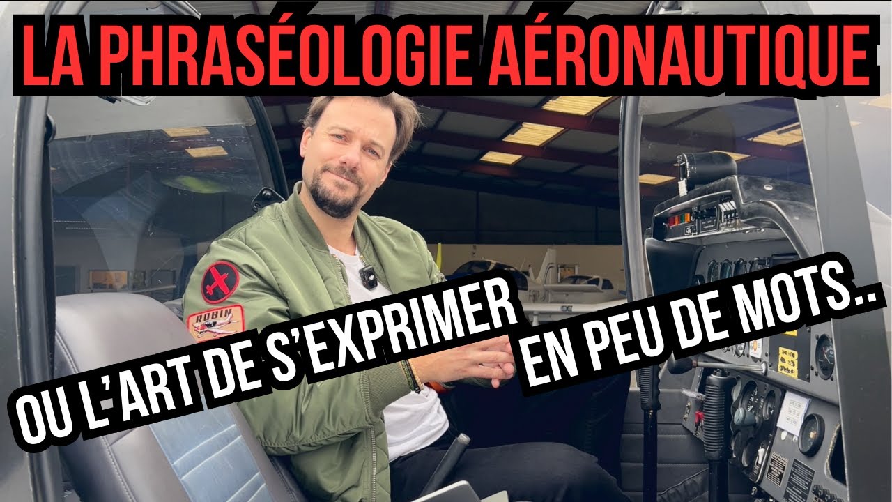 La phraséologie aéronautique, ou l'art de s'exprimer en peu de mots.