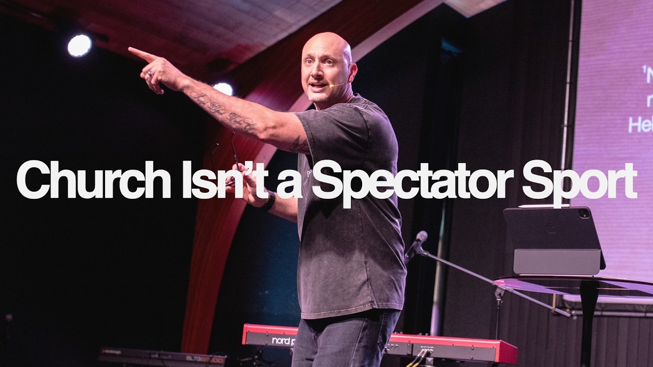 Church Isn’t a Spectator Sport — Pastor Jake McGrew