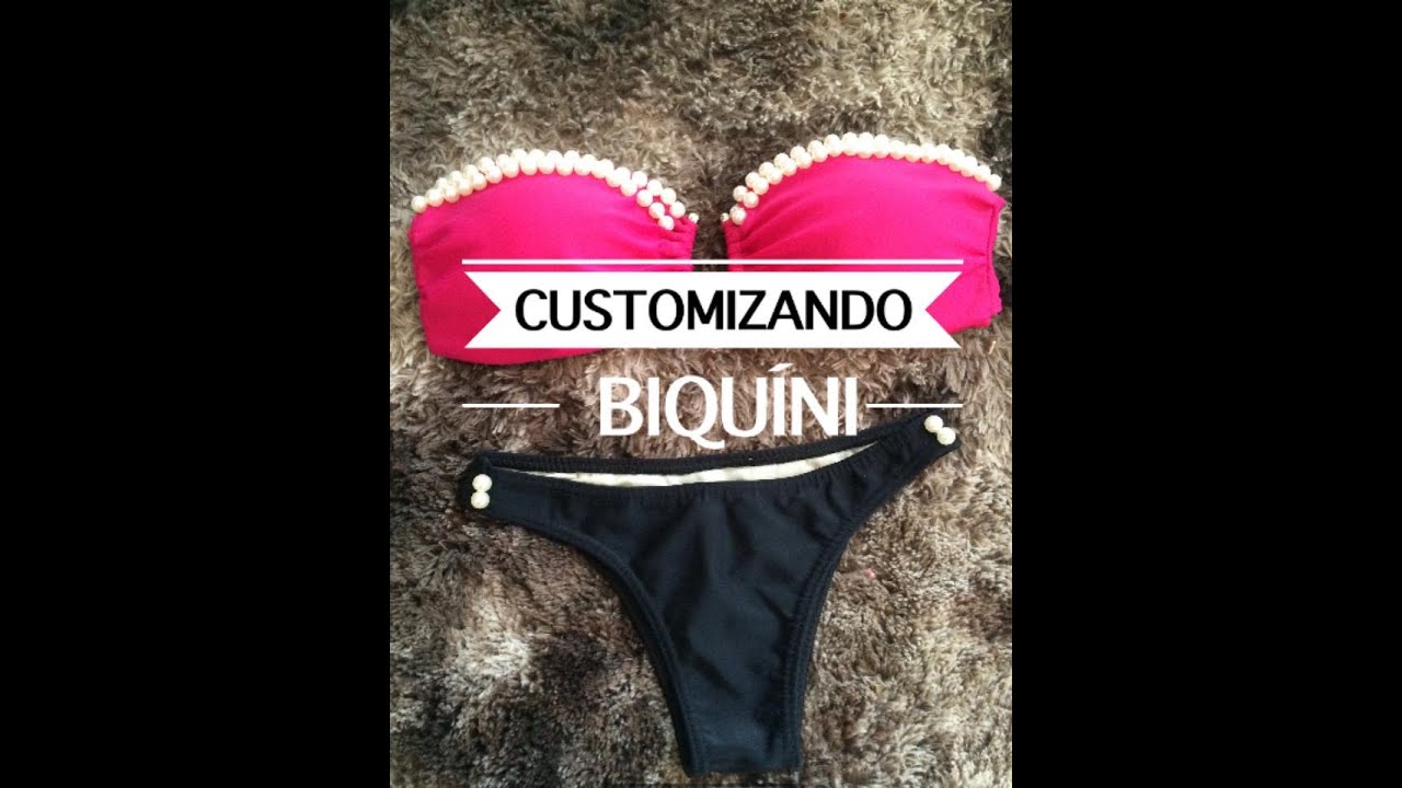 COMO CUSTOMIZAR BIQUINI COM PEROLAS