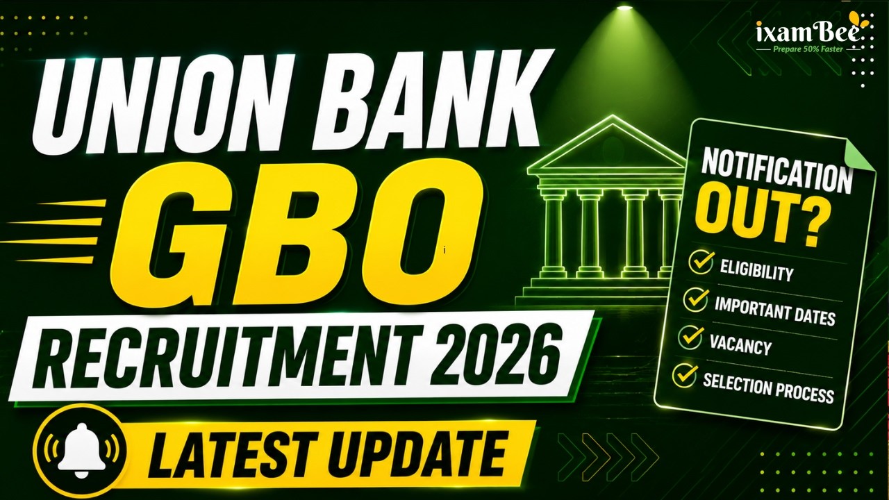Union Bank GBO Recruitment 2026 | Notification Out? Latest Update