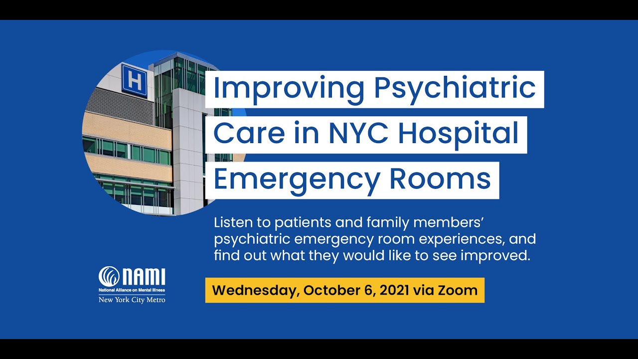 Improving Psychiatric Care in NYC Hospital Emergency Rooms