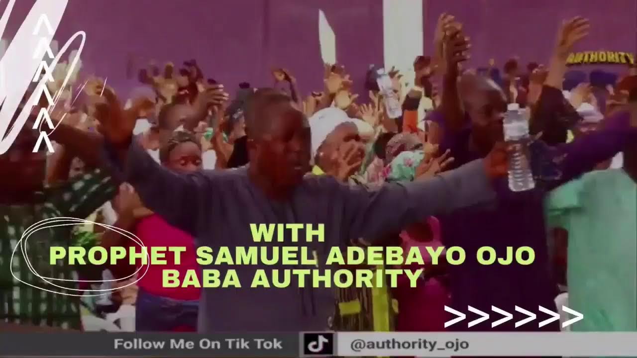 PROPHETIC NIGHT'' WITH PROPHET SAM OJO (BABA AUTHORITY)