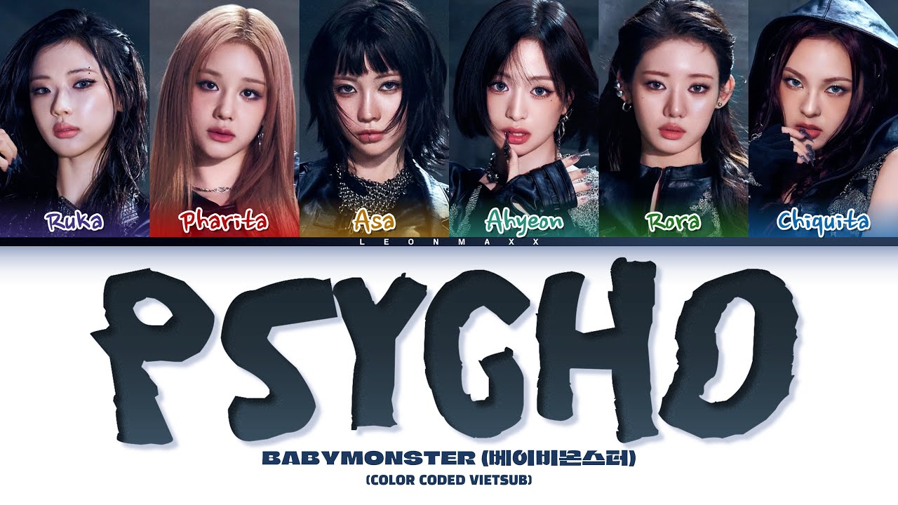 Vietsub | PSYCHO  - BABYMONSTER (Color Coded Lyrics)