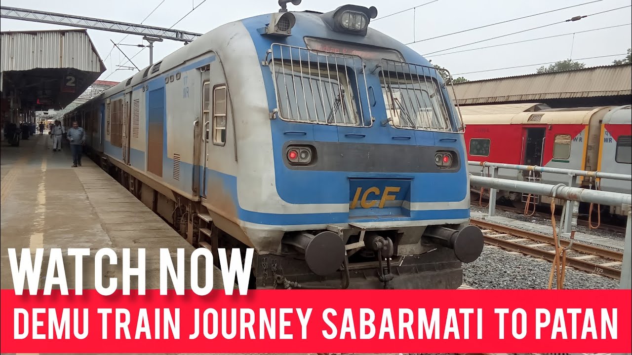Train journey from sabarmati to patan DEMU local  monsoon series part 4 