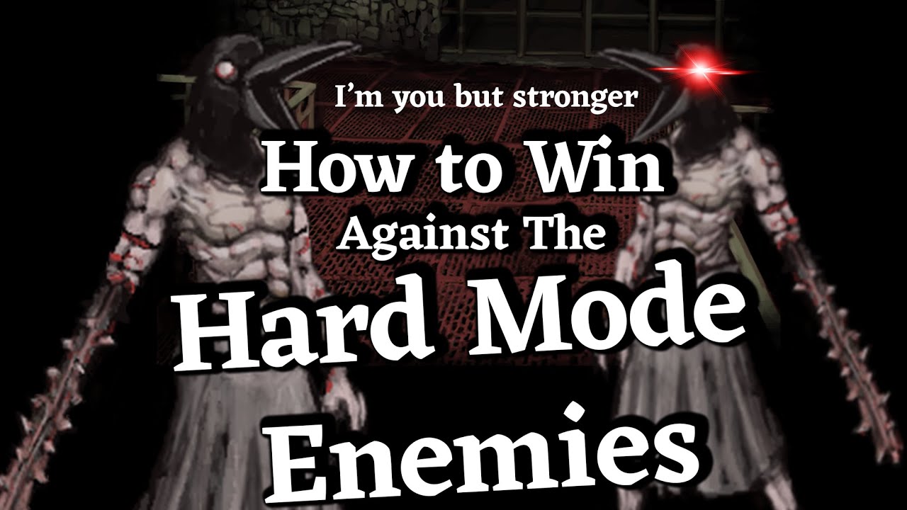 How to win against enemies in harder modes in Fear and Hunger