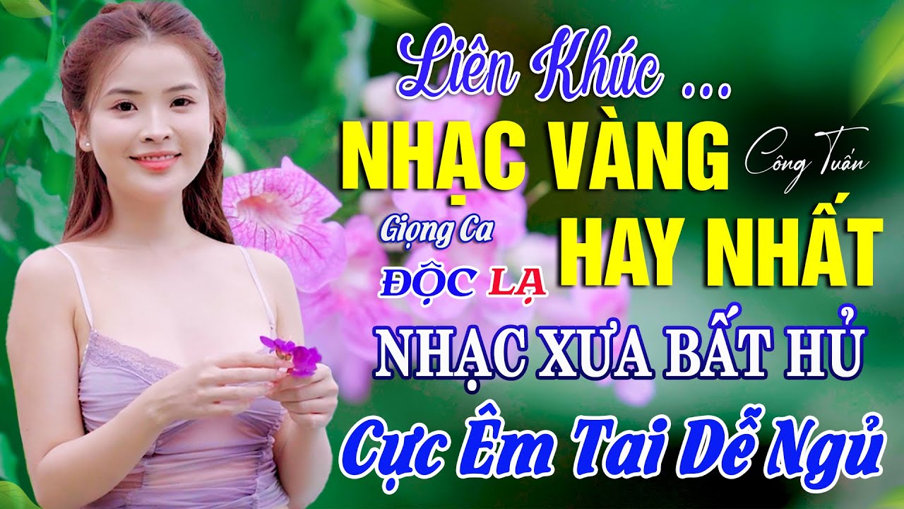 BOLERO TUYỂN CHỌN - NHẠC LÍNH CÔNG TUẤN 2024 - Nhạc Vàng Xưa TOÀN BÀI HAY GÂY NGHIỆN Nhất Hiện Nay