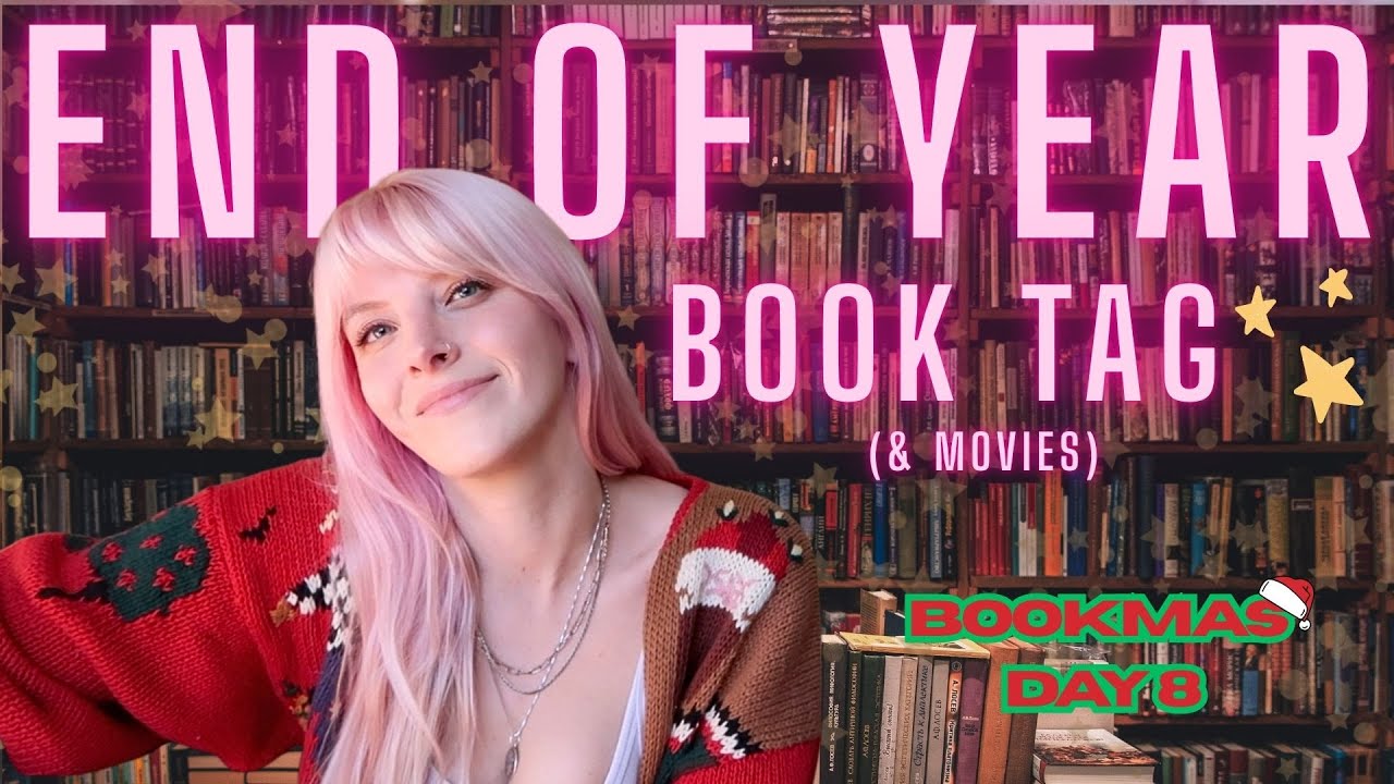 end of year BOOK TAG (& movies!) ✨📚🎬✨ bookmas day 8 🎁