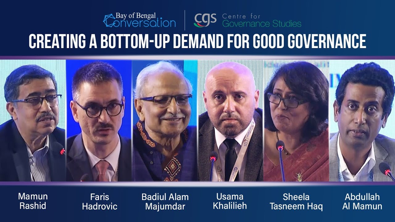 Creating Bottom-Up Demand for Good Governance | Bay of Bengal Conversation 2022