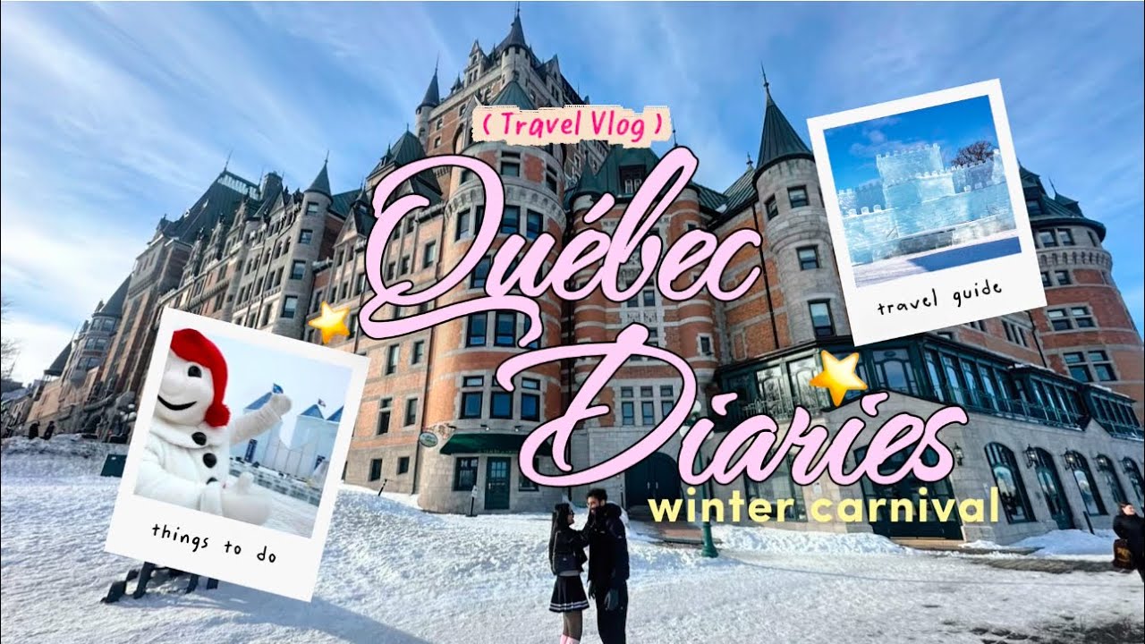THE WORLD’S LARGEST WINTER CARNIVAL | 8 Things to do at Quebec winter carnival in Canada!