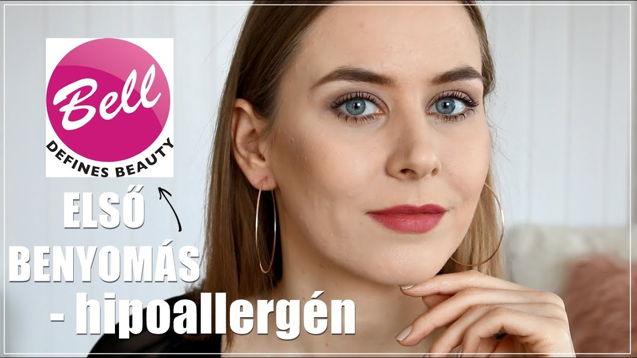 ELSŐ BENYOM&Aacute;S: Hypoallerg&eacute;n Sminkteszt - BELL Cosmetics | AvianaRahl