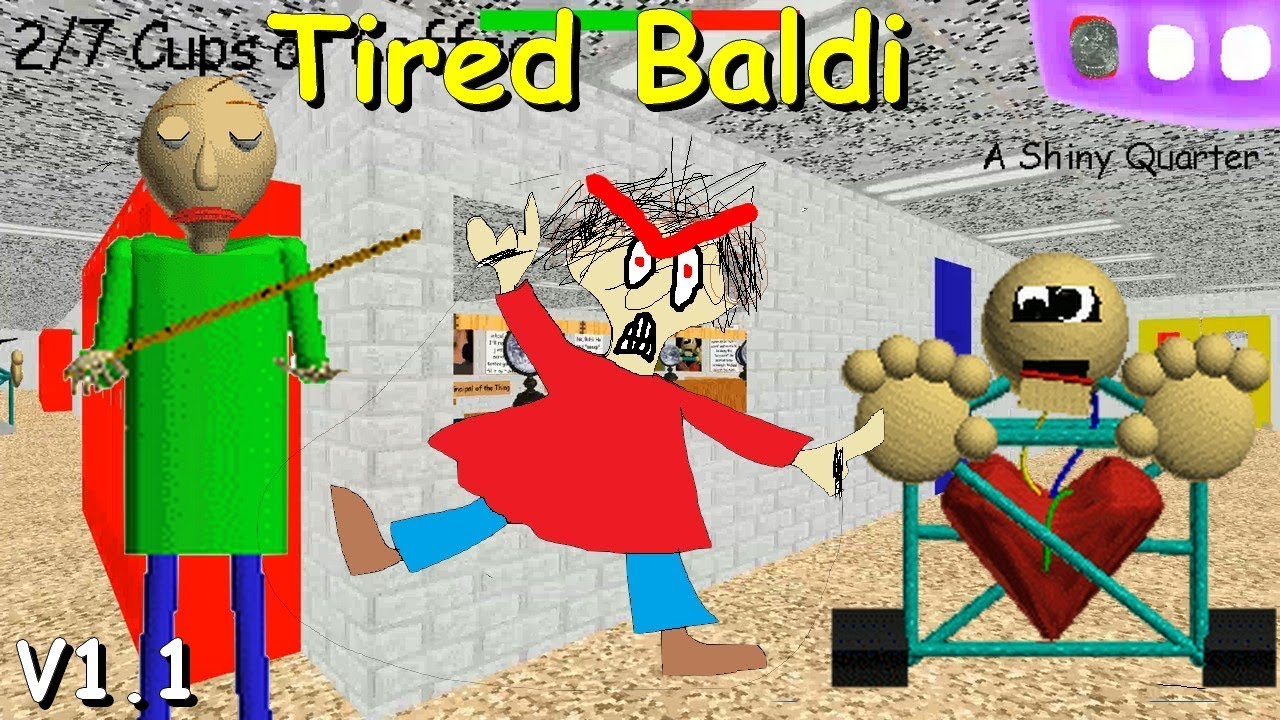 Tired Baldi V1.1 - Baldi's Basics V1.4.3 Mod