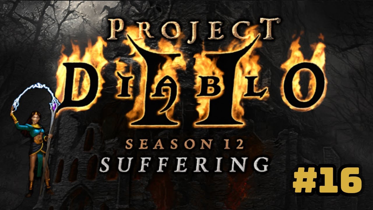 Project Diablo2: Season 12 / Folge #16: Akt 4 Hell Diablo bis Akt 5 Nihlathak