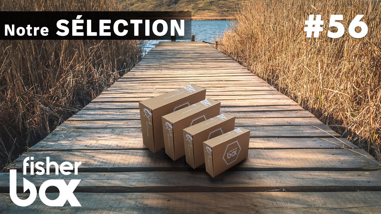 FISHERBOX #56 - Présentation des leurres