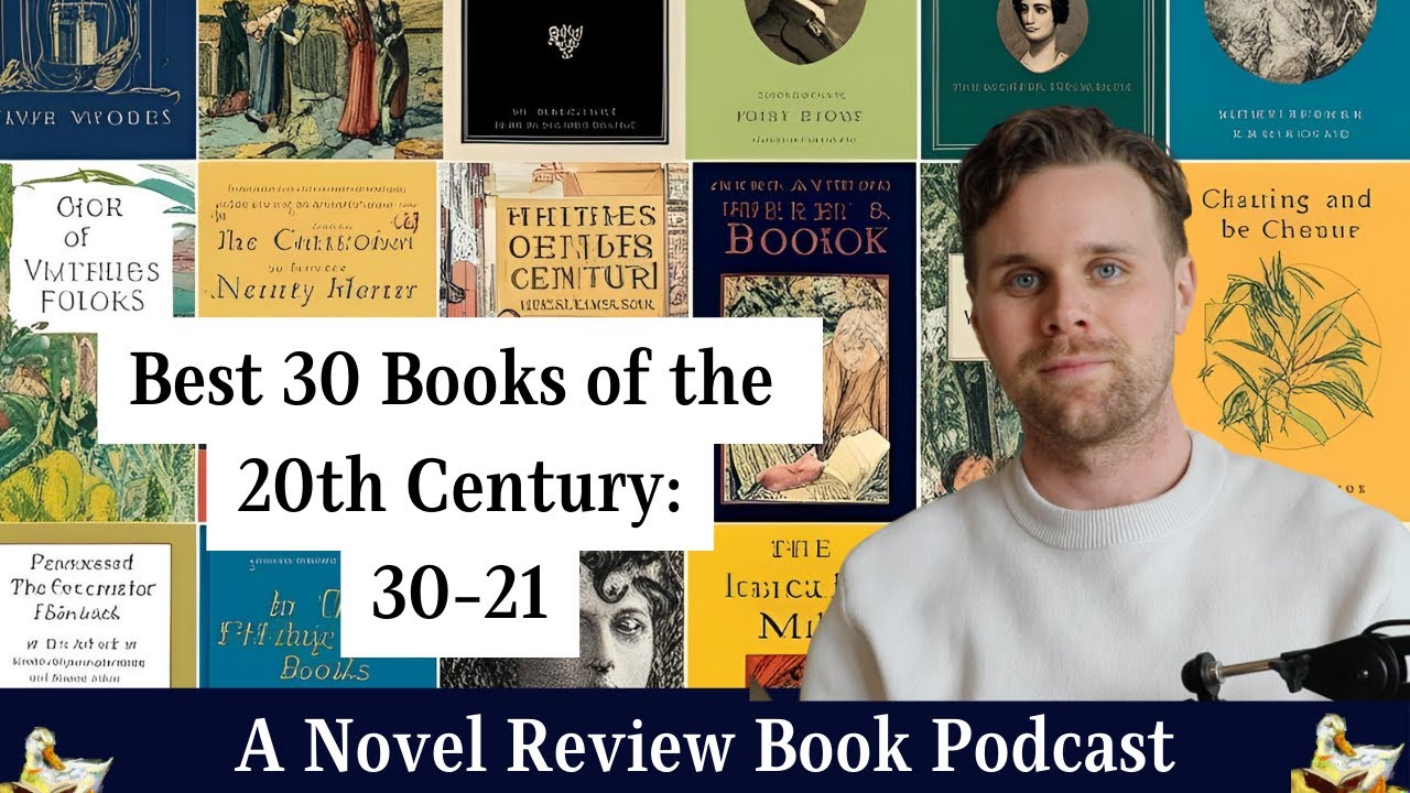 30 Best books of the 20th Century: Books 30 - 21 | The Greatest Novels Everyone Should Read