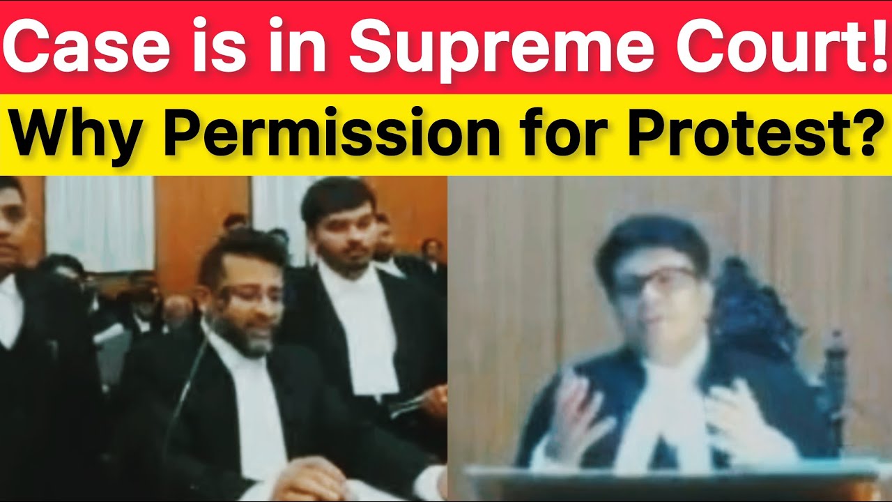 Why permit for protest when case is in Supreme court?#highcourt