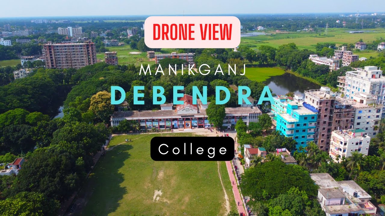 Govt. Debendra College drone view, Manikganj | Manikganj town | Khalpar | Beutha bridge |#manikganj