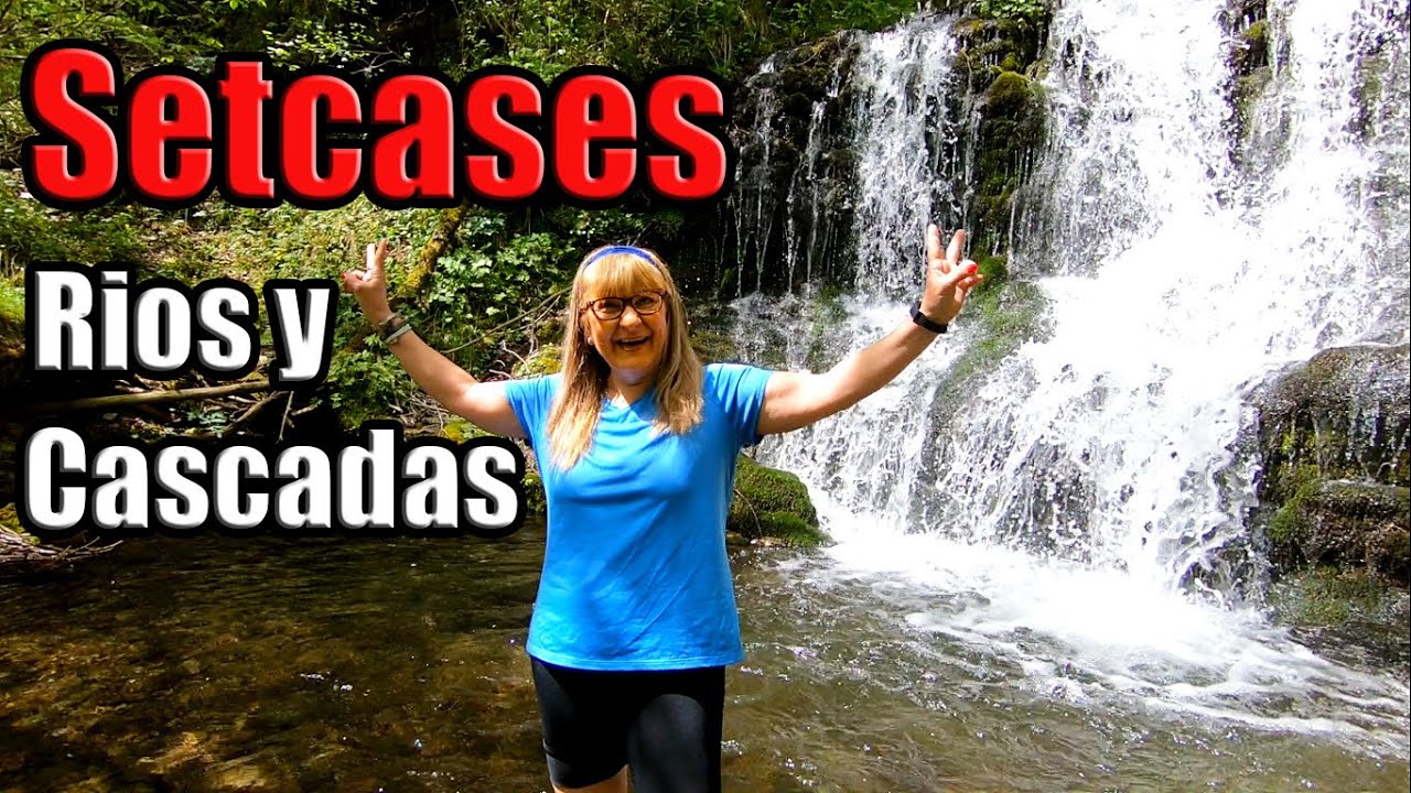 Setcases - Ríos y Cascadas
