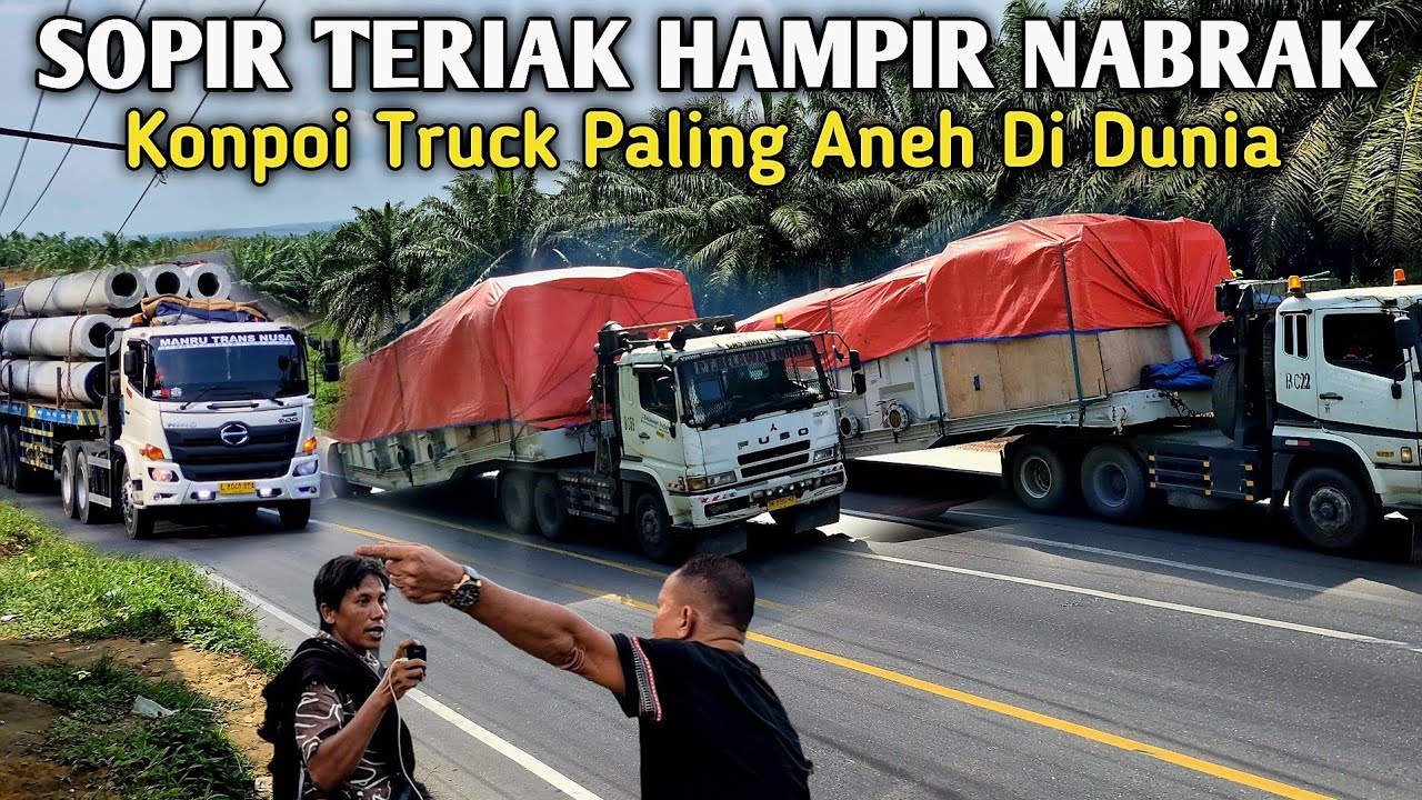 Sopir Teriak Hampir Nabrak‼️Konpoi Truck Paling Aneh Di Dunia
