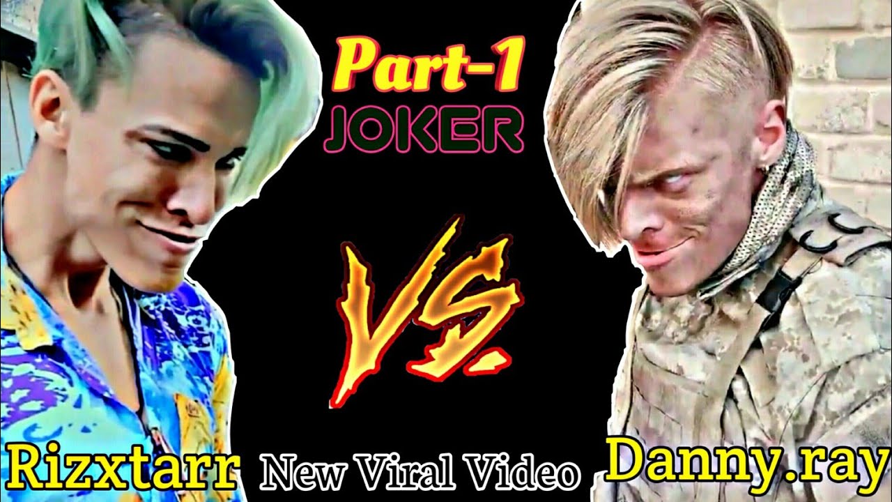 Best 10 Rizxtarr VS Danny.ray New Joker TikTok Viral Video