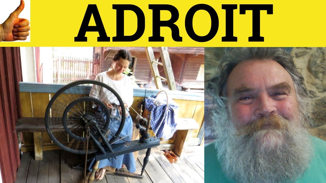 🔵  Adroit Meaning - Adroitly Examples - Adroit Definition - Adroit Defined - Adroit Adroitly