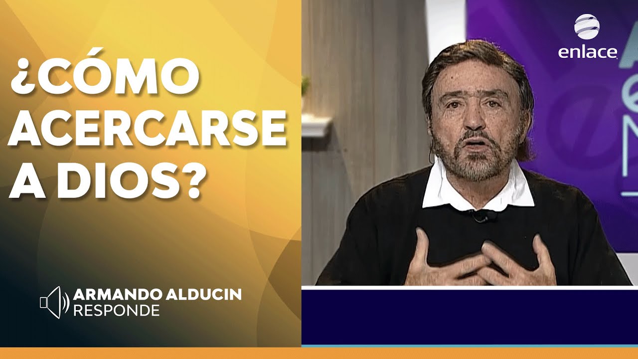 &iquest;C&oacute;mo acercarse a Dios? - Armando Alducin responde - Enlace TV