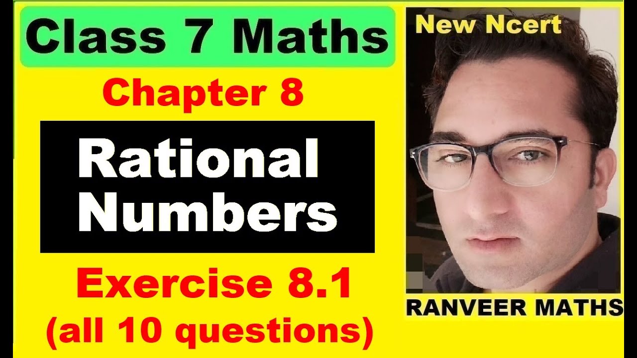 Class 7 Maths - Exercise 8.1 | Class 7 Ex.8.1 | Rational Numbers | NEW NCERT | Ranveer Maths 7.