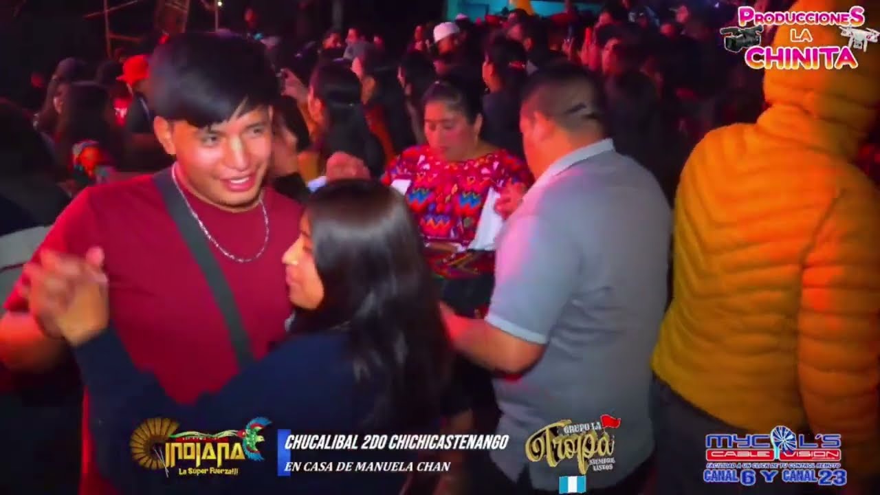 Cumbias King grupo,la tropa Full ambiente, chucalibal, 2° Chichicastenango ￼