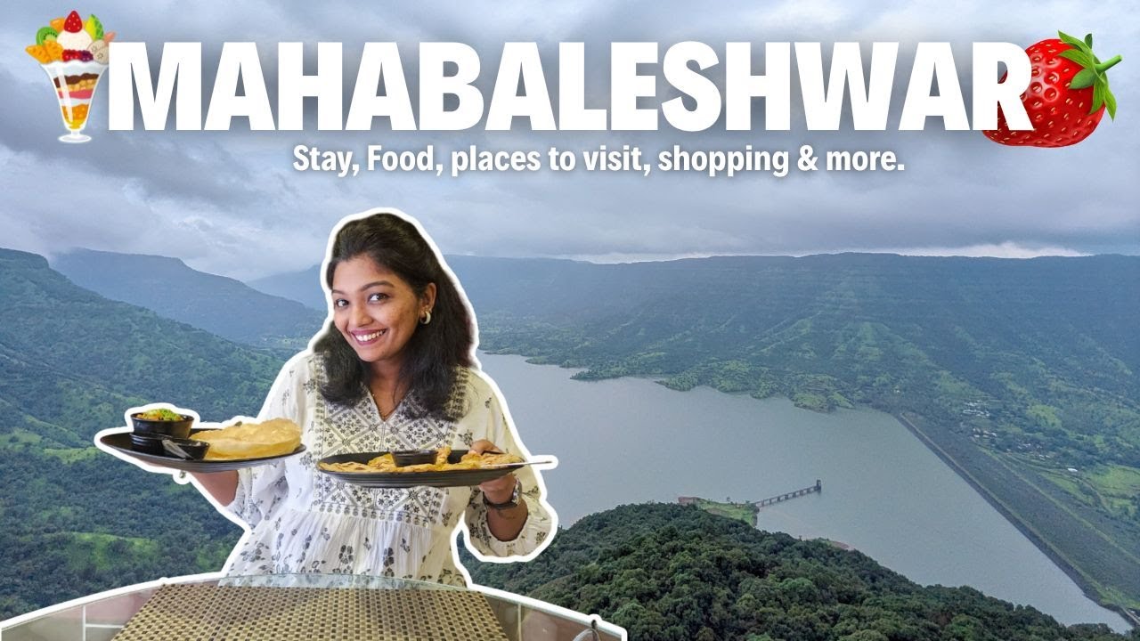 MAHABALESHWAR in one day - Stay, food, places to visit, shopping